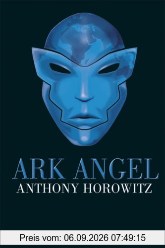 Ark Angel (Alex Rider, Band 6)
