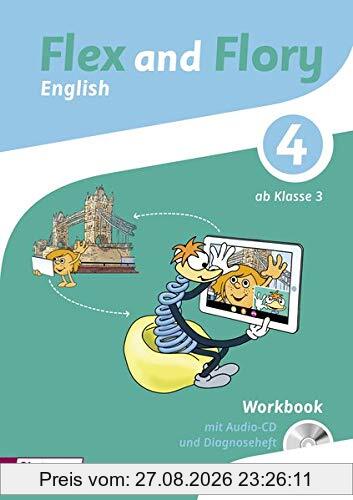 Flex and Flory 3/4: Workbook 4 mit Schüler-Audio-CD und Diagnoseheft