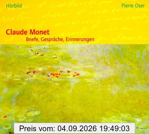 Claude Monet, Briefe, Gespräche, Erinnerungen, 1 Audio-CD