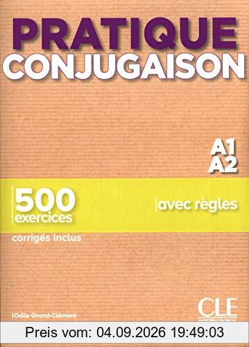Conjugaison A1-A2 : 500 exercices avec règles
