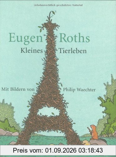Eugen Roths Kleines Tierleben