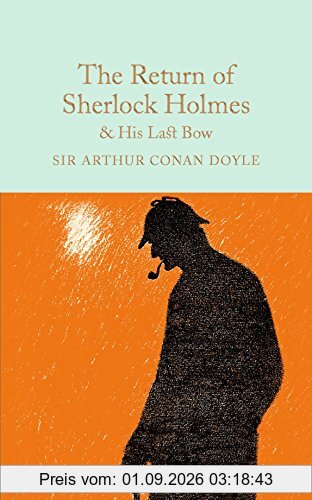The Return of Sherlock Holmes & His Last Bow (Macmillan Collector's Library, Band 29)
