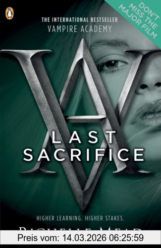 Richelle Mead Vampire Academy, Last Sacrifice (book 6)