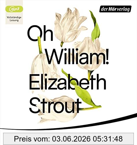 Elizabeth Strout Oh, William!