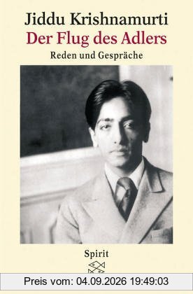Der Flug des Adlers: Reden und Gespräche