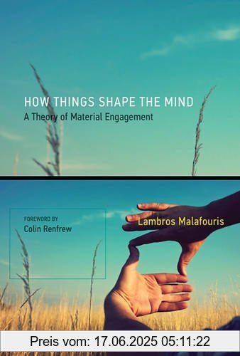 Binding : Taschenbuch, Edition : Reprint, Label : The Mit Press, Publisher : The Mit Press, medium : Taschenbuch, numberOfPages : 304, publicationDate : 2016-02-19, authors : Lambros Malafouris, languages : english, ISBN : 0262528924