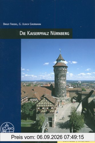 Die Kaiserpfalz Nürnberg (Burgenfuhrer)