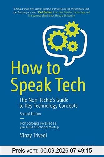 How to Speak Tech: The Non-Techie’s Guide to Key Technology Concepts