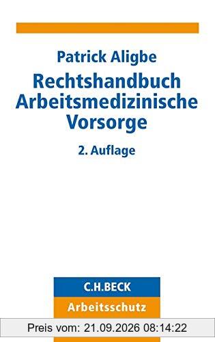 Rechtshandbuch Arbeitsmedizinische Vorsorge