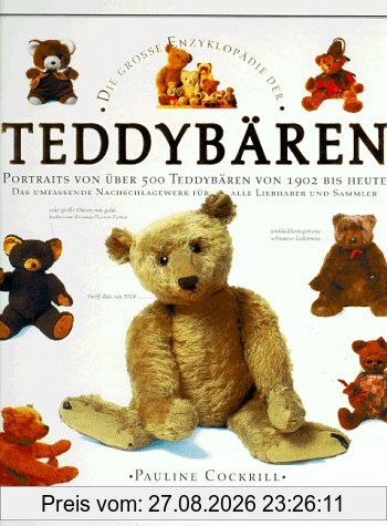 Die große Enzyklopädie der Teddybären