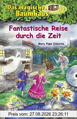 Das magische Baumhaus - Fantastische Reise durch die Zeit: Mit Hörbuch-CD Piratenspuk am Mississippi (Das magische Baumhaus - Sammelbände)