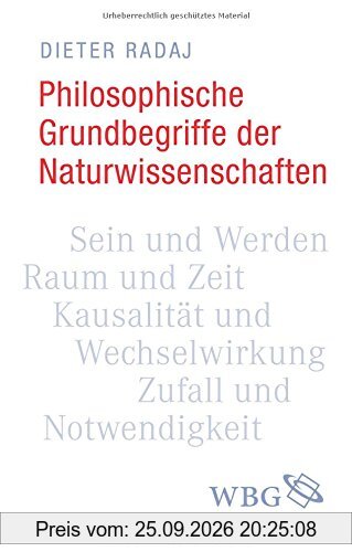 Philosophische Grundbegriffe der Naturwissenschaften