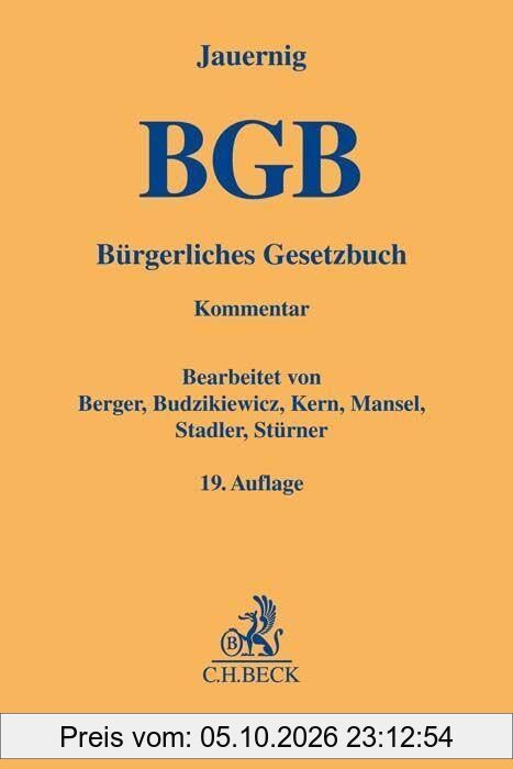 Bürgerliches Gesetzbuch: mit Rom-I-VO, Rom-II-VO, Rom-III-VO, EG-UnthVO/HUntProt und EuErbVO (Gelbe Erläuterungsbücher)