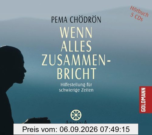 Wenn alles zusammenbricht: Hilfestellung für schwierige Zeiten - 5 CDs