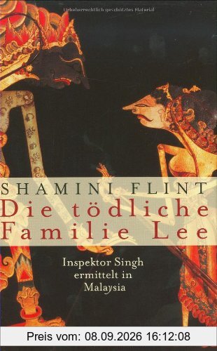 Die tödliche Familie Lee: Inspektor Singh ermittelt in Malaysia