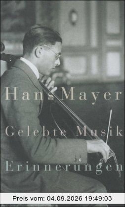Gelebte Musik: Erinnerungen