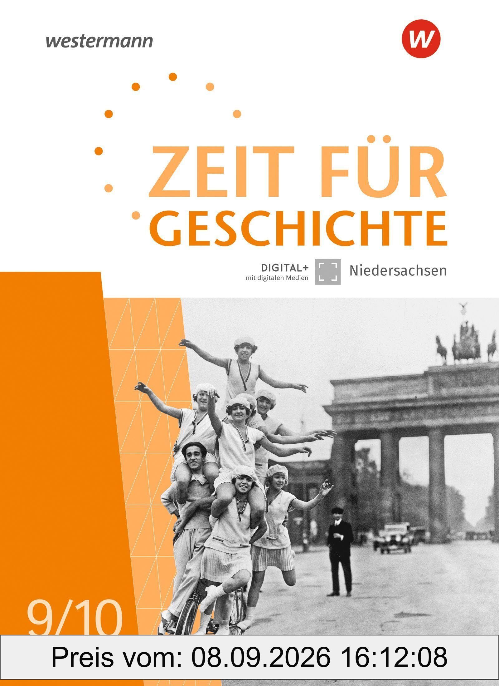 Zeit für Geschichte. Schulbuch 9 / 10. Für Gymnasien in Niedersachsen