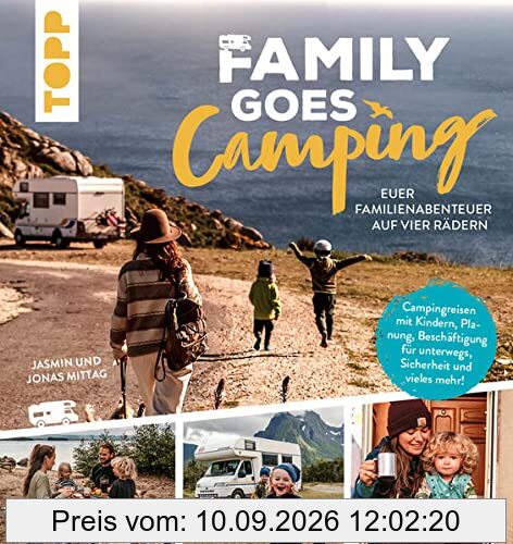 Family goes Camping. Euer Familienabenteuer auf vier Rädern