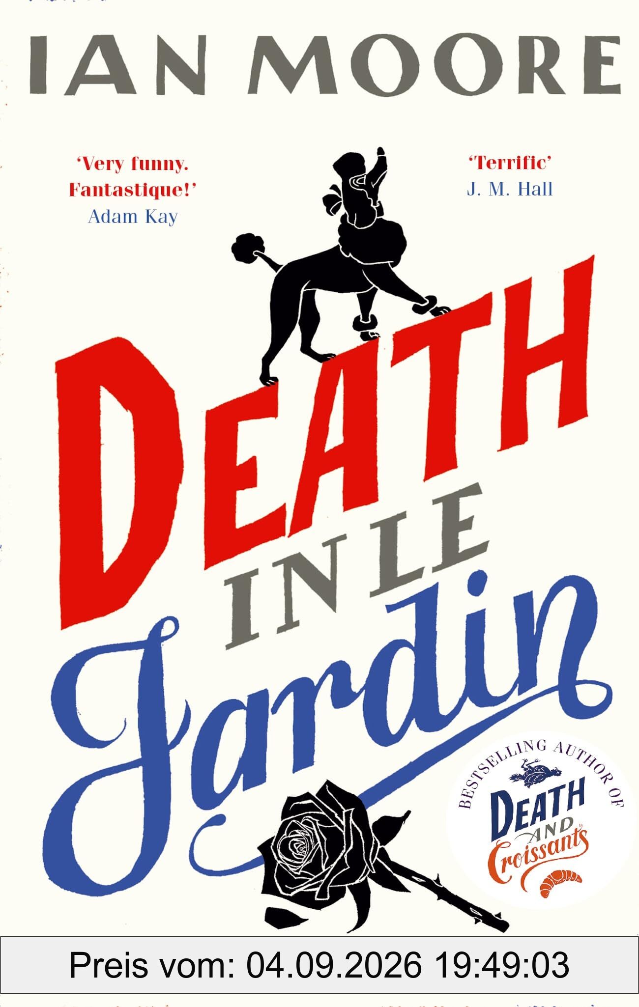 Death in Le Jardin: the unputdownable new cosy murder mystery (A Follet Valley Mystery)