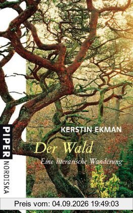 Der Wald: Eine literarische Wanderung