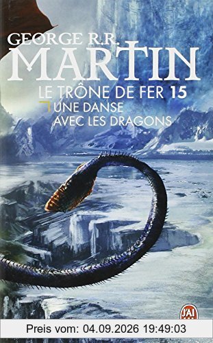 Le trône de fer. Vol. 15. Une danse avec les dragons