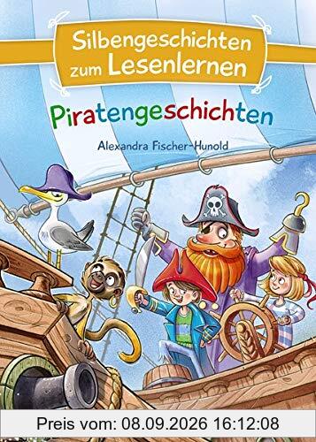 Silbengeschichten zum Lesenlernen - Piratengeschichten: Erstlesebuch mit farbiger Silbentrennung für Grundschüler ab 6 Jahre