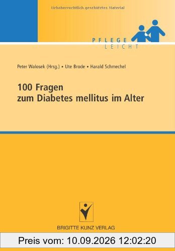 100 Fragen zum Diabetes mellitus im Alter