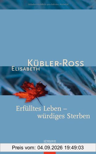 Erfülltes Leben - würdiges Sterben
