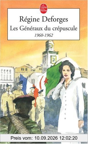La bicyclette bleue. Vol. 9. Les généraux du crépuscule : 1960-1962