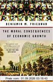 The Moral Consequences of Economic Growth (Vintage)