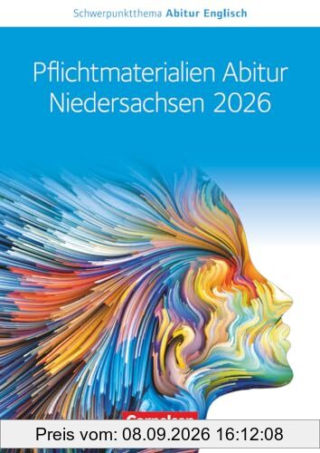 Schwerpunktthema Abitur Englisch - Sekundarstufe II: Pflichtmaterialien Abitur Niedersachsen 2026 - Textheft - Zu allen Materialien für das grundlegende und erhöhte Niveau