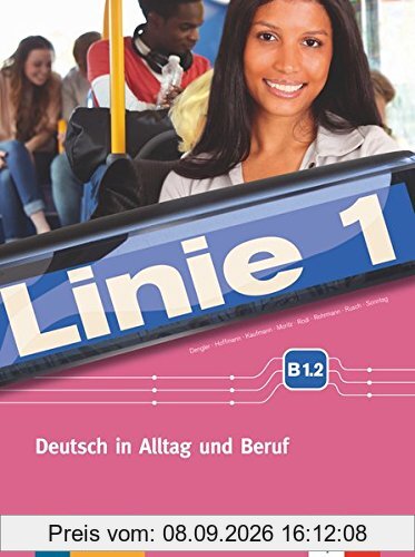 Linie 1 B1.2: Kurs- und Übungsbuch mit Video und Audio auf DVD-ROM