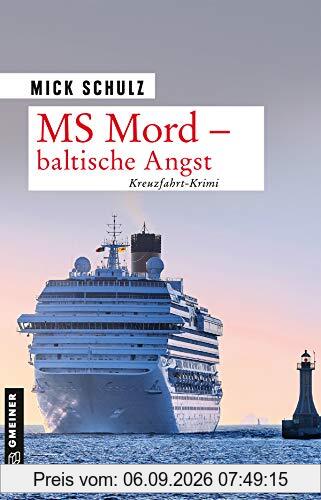 MS Mord - Baltische Angst: Kriminalroman