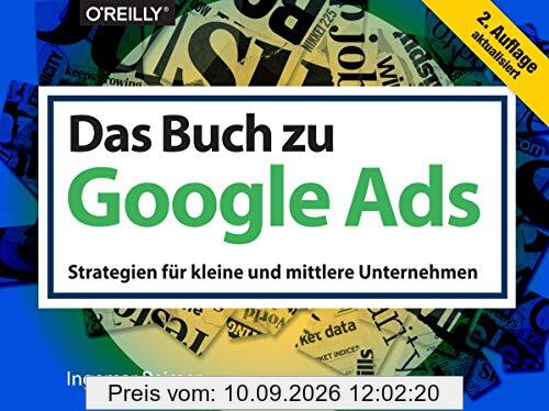 Das Buch zu Google Ads: Strategien für kleine und mittlere Unternehmen
