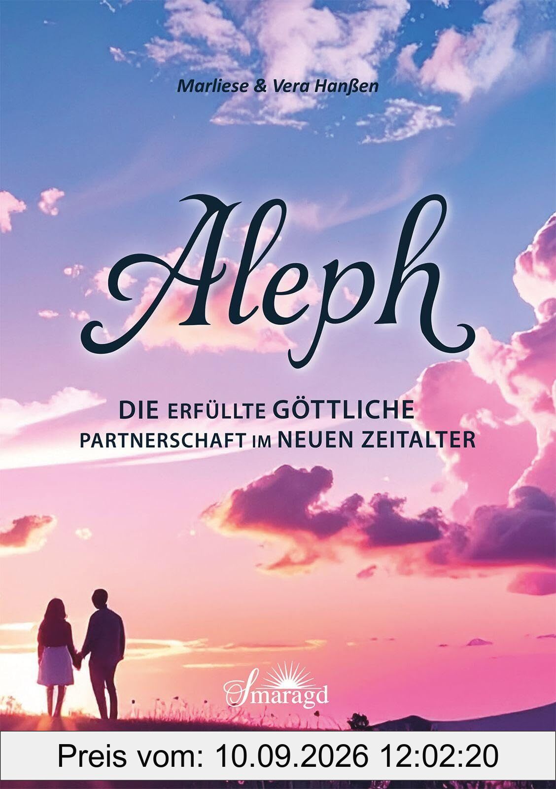 Aleph - Die erfüllte göttliche Partnerschaft im Neuen Zeitalter