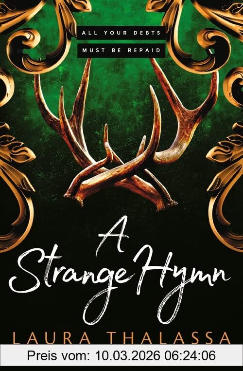 Laura Thalassa A Strange Hymn, Book Two In The Bestselling Smash-hit Dark Fantasy Romance! (The Bargainer Series)