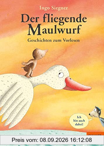 Der fliegende Maulwurf. Geschichten zum Vorlesen: Mit vielen farbigen Bildern