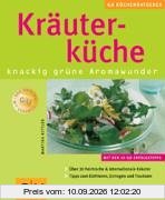 Kräuterküche knackig grüne Aromawunder (GU KüchenRatgeber neu)