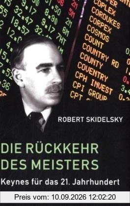 Die Rückkehr des Meisters: Keynes für das 21. Jahrhundert