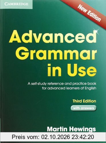 Advanced Grammar in Use Book with Answers: A Self-Study Reference and Practice Book for Advanced Learners of English