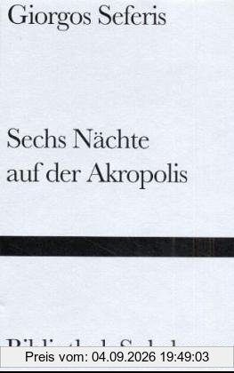 Sechs Nächte auf der Akropolis. Roman