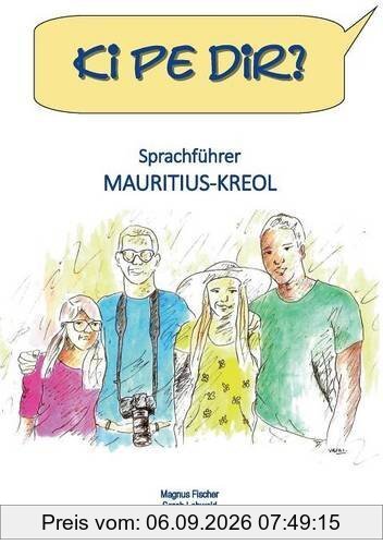 Ki pe dir?: Sprachführer Mauritius-Kreol