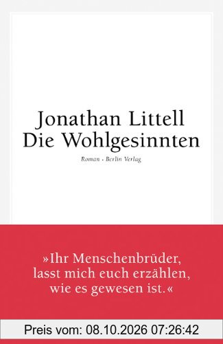 Die Wohlgesinnten: Roman