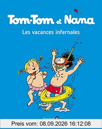 Tom-Tom et Nana. Vol. 05. Les vacances infernales