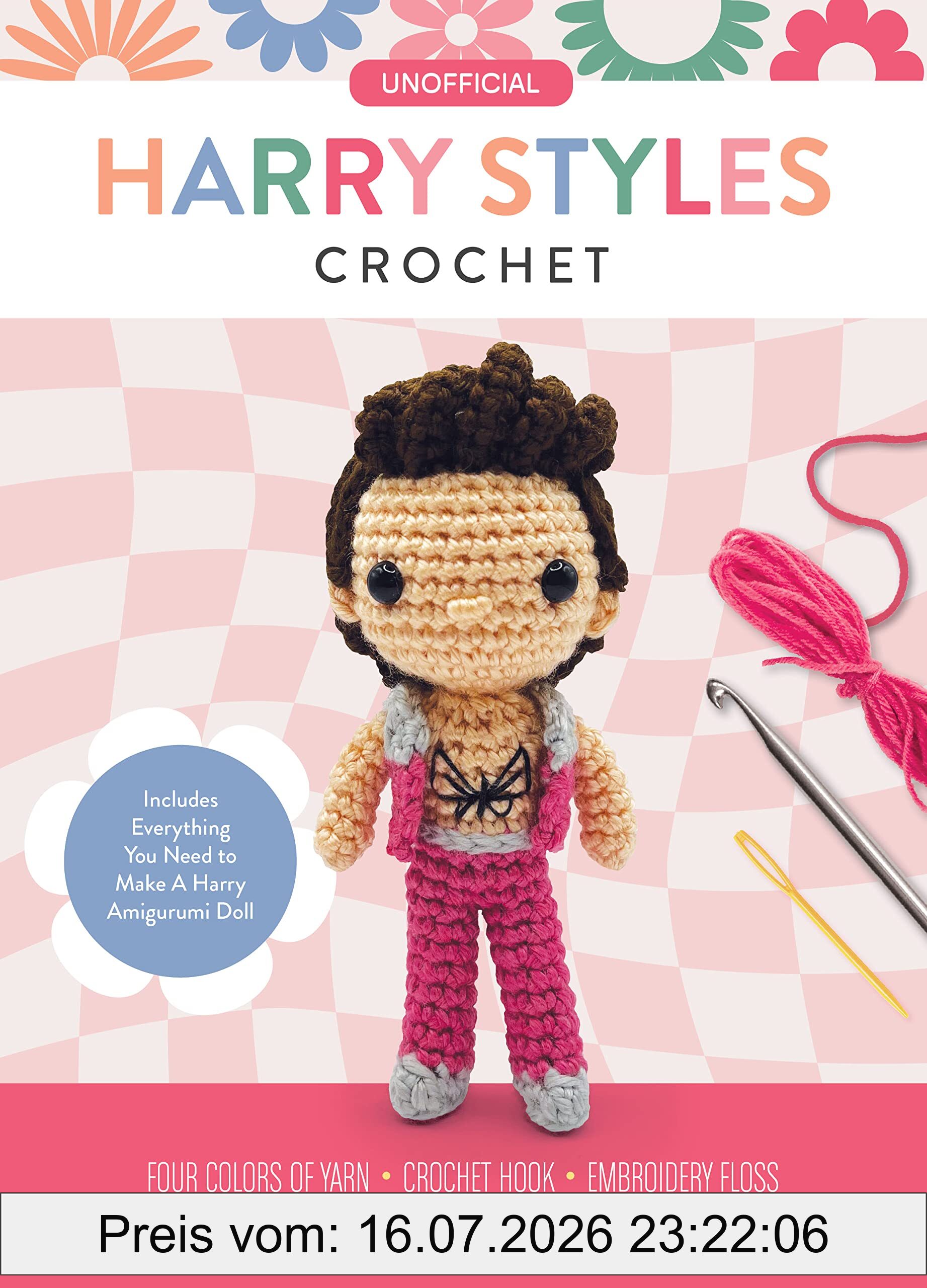 Kati Galusz Unofficial Harry Styles Book And Crochet Kit, Includes Everything You Need To Make A Harry Amigurumi Doll - Four Colors Of Yarn, Crochet Hook, ...