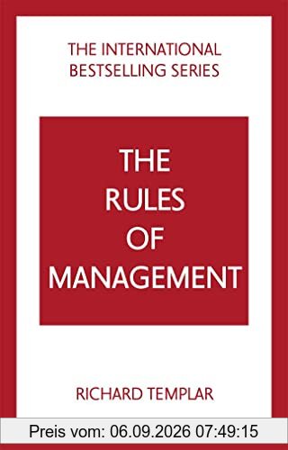 Rules of Management: A Definitive Code for Managerial Success