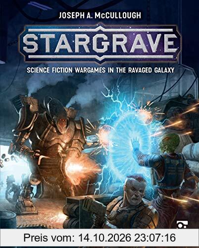 Stargrave: Science Fiction Wargames in the Ravaged Galaxy