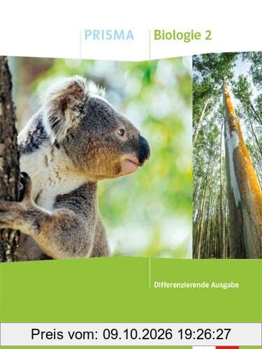 PRISMA Biologie 2. Differenzierende Ausgabe Nordrhein-Westfalen: Schulbuch Klasse 7-10 (Prisma Biologie: Differenzierende Ausgabe …