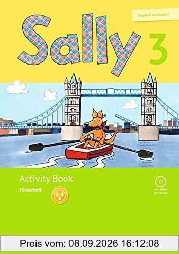 Sally - Ausgabe für alle Bundesländer (Neubearbeitung) - Englisch ab Klasse 1 / 3. Schuljahr - Activity Book: Förderheft: Mit Audio-CD und Portfolio-Heft