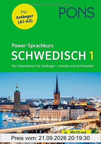 PONS Power-Sprachkurs Schwedisch: Der Intensivkurs für Anfänger schnell und multimedial – mit CD und Online-Tests